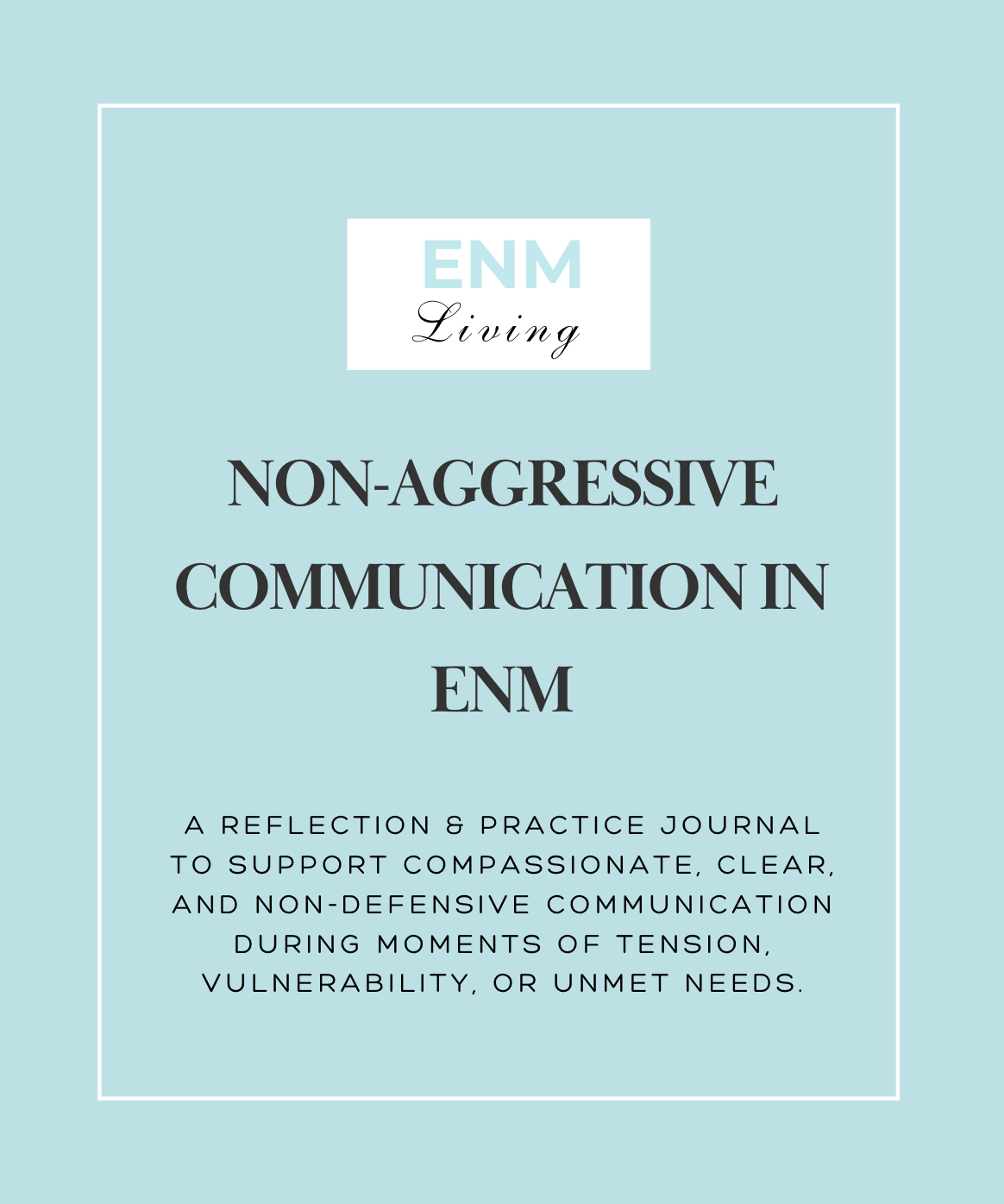 Non-Agressive Communication Journal